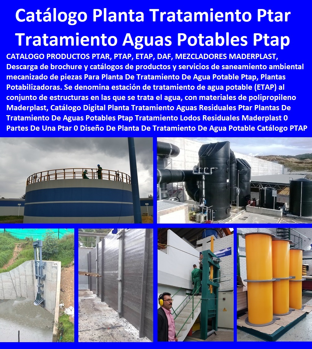 Catálogo 47 Planta Tratamiento Aguas Residuales Ptar Potables Ptap Lodos Maderplast 0 Ptap Y Ptar Materiales Accesorios 0 Planta De Tratamiento De Agua Potable ptap 0 Operación De Ptap Ptar Y Ptari 0 Ptap De Polipropileno Material Catálogo 47 Planta Tratamiento Aguas Residuales Ptar Potables Ptap Lodos Maderplast 0 Ptap Y Ptar Materiales Accesorios 0 Planta De Tratamiento De Agua Potable ptap 0 Operación De Ptap Ptar Y Ptari 0 Ptap De Polipropileno Material 